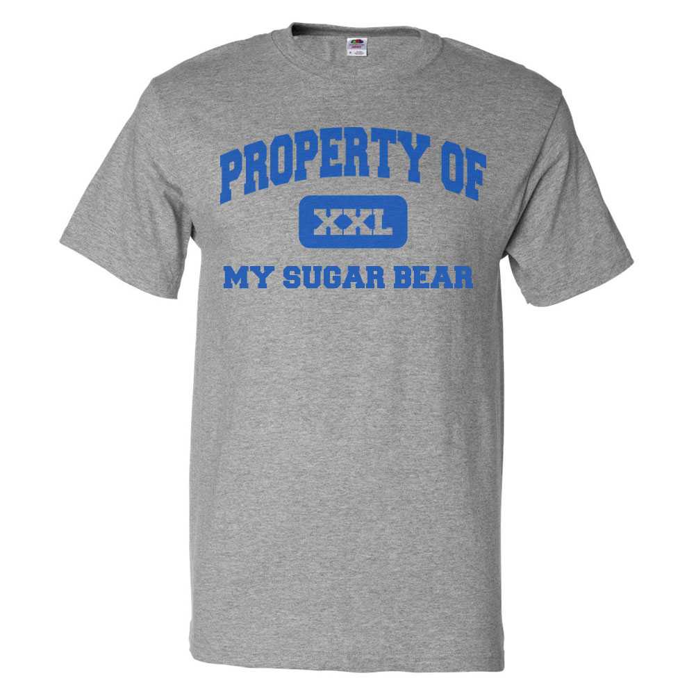 Property of My Sugar Bear T shirt Funny Tee